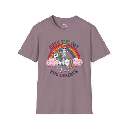 Have The Day You Deserve (Rainbow) Adult T-shirt