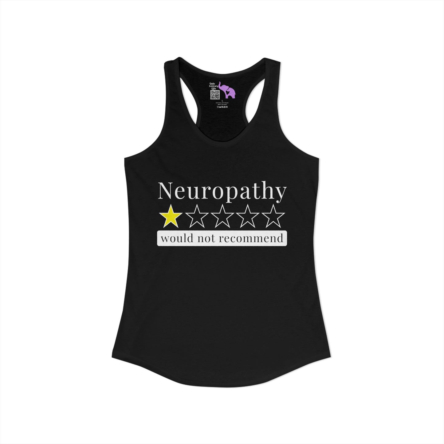 Neuropathy 1 Star Would Not Recommend Women's Ideal Racerback Tank