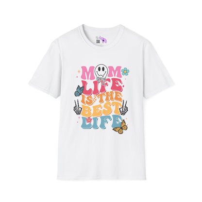 Mom Life Is the Best Life T-shirt