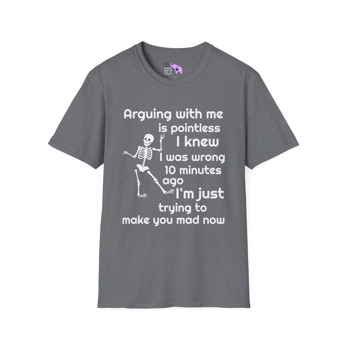 Arguing With Me Is Pointless... Adult T-shirt