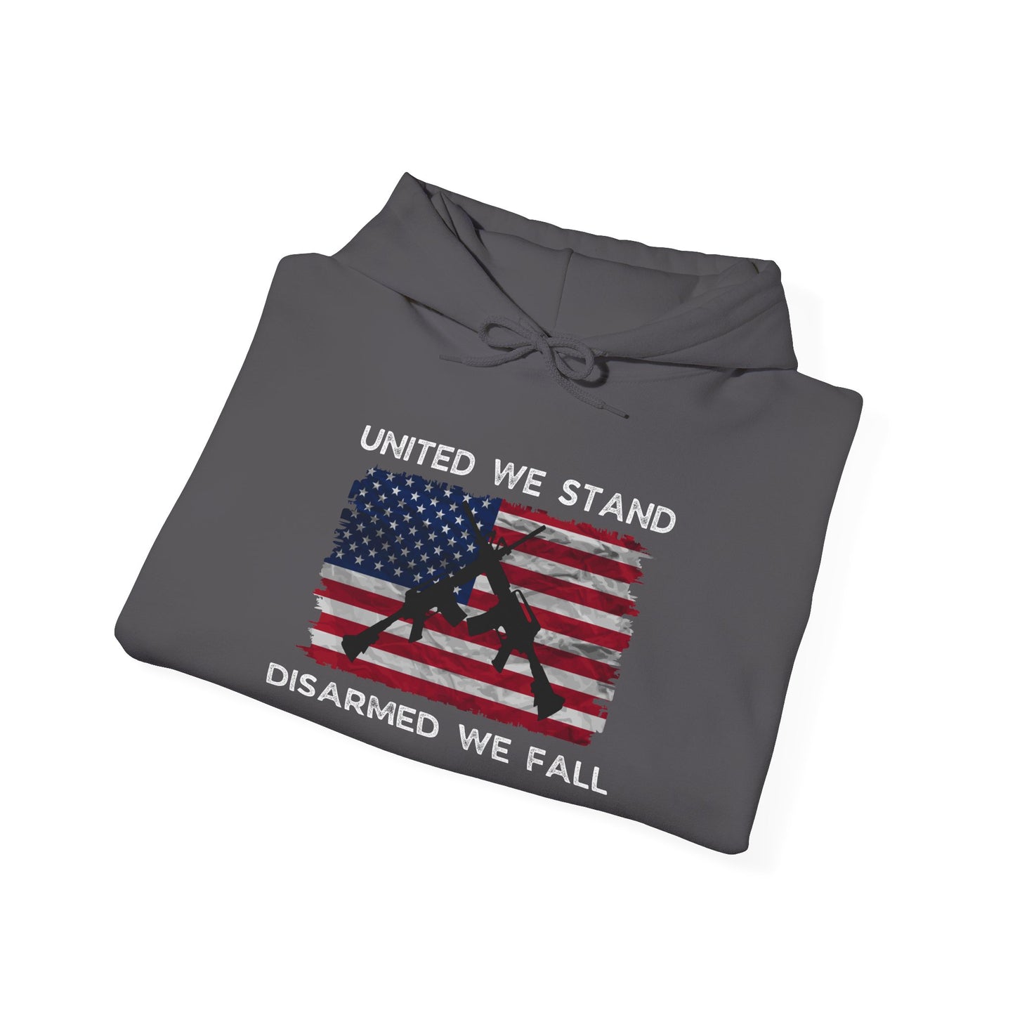 United We Stand Disarmed We Fall Heavy Blend™ Hooded Sweatshirt