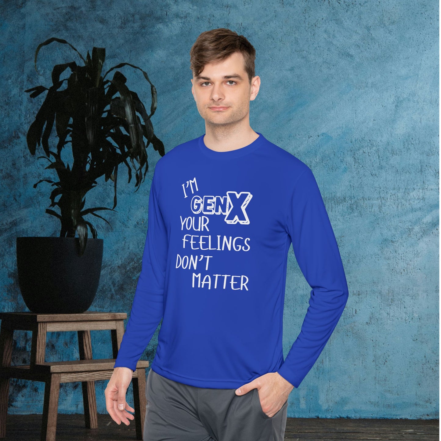 I'm GenX Your Feelings Don't Matter Unisex Lightweight Long Sleeve Tee