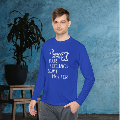 I'm GenX Your Feelings Don't Matter Unisex Lightweight Long Sleeve Tee