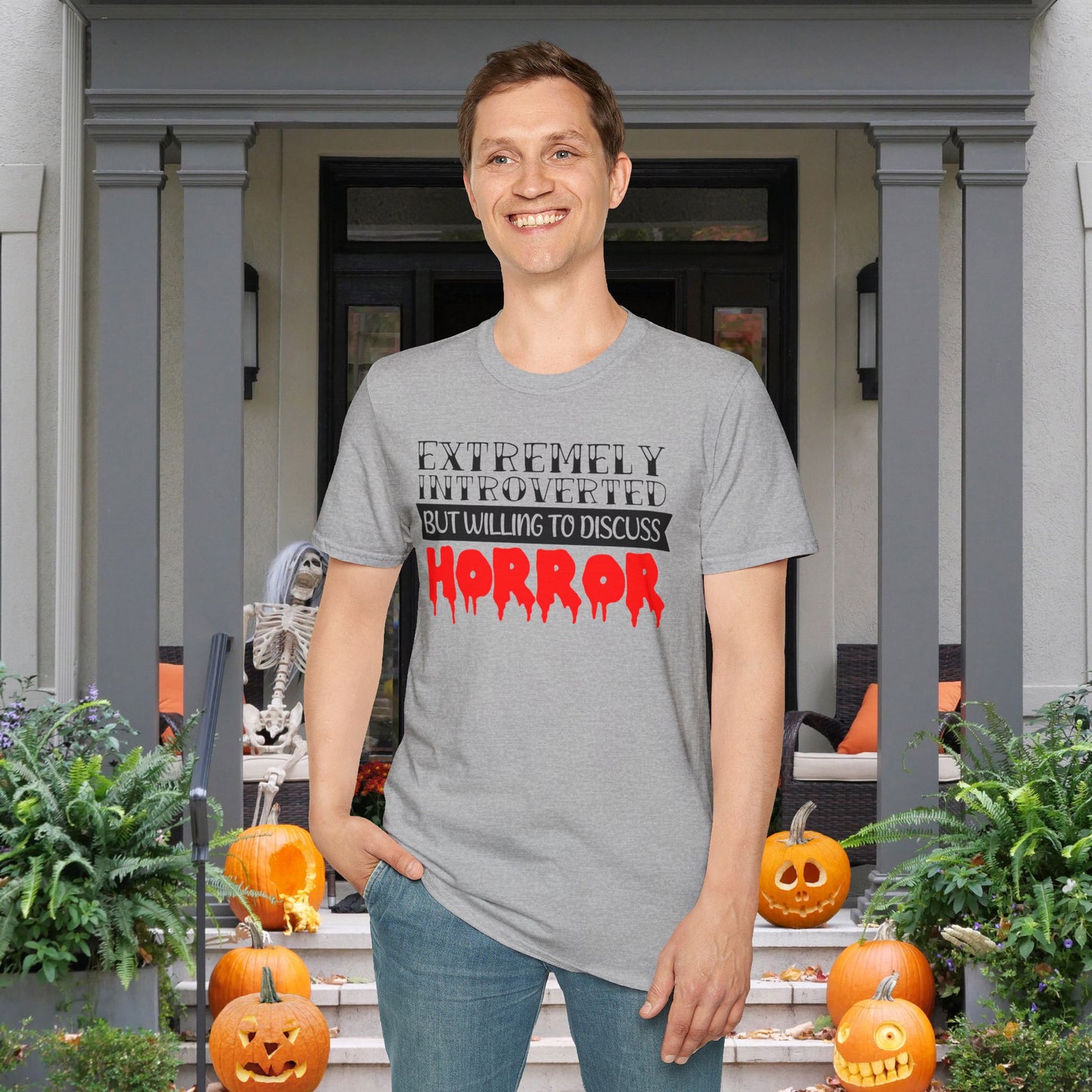 Extremely Introverted But Willing To Discuss Horror Adult T-shirt