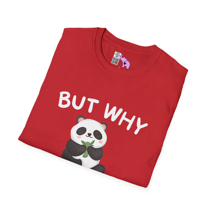 But Why Would You Want To Be Like Anyone Else? (Panda) Adult T-shirt