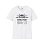 Dad-The Man Who Has Everything Except A Full Head Of Hair Adult T-shirt