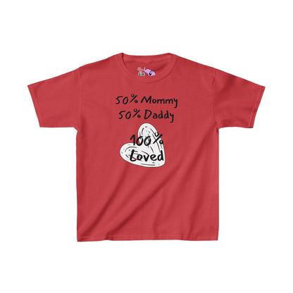 50% Mommy 50% Daddy 100% Loved Kids Heavy Cotton™ Tee