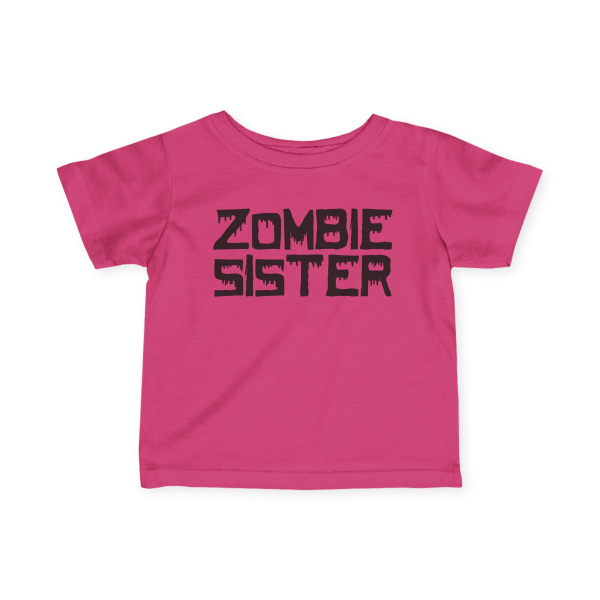 ""Zombie Sister Infant T-Shirt