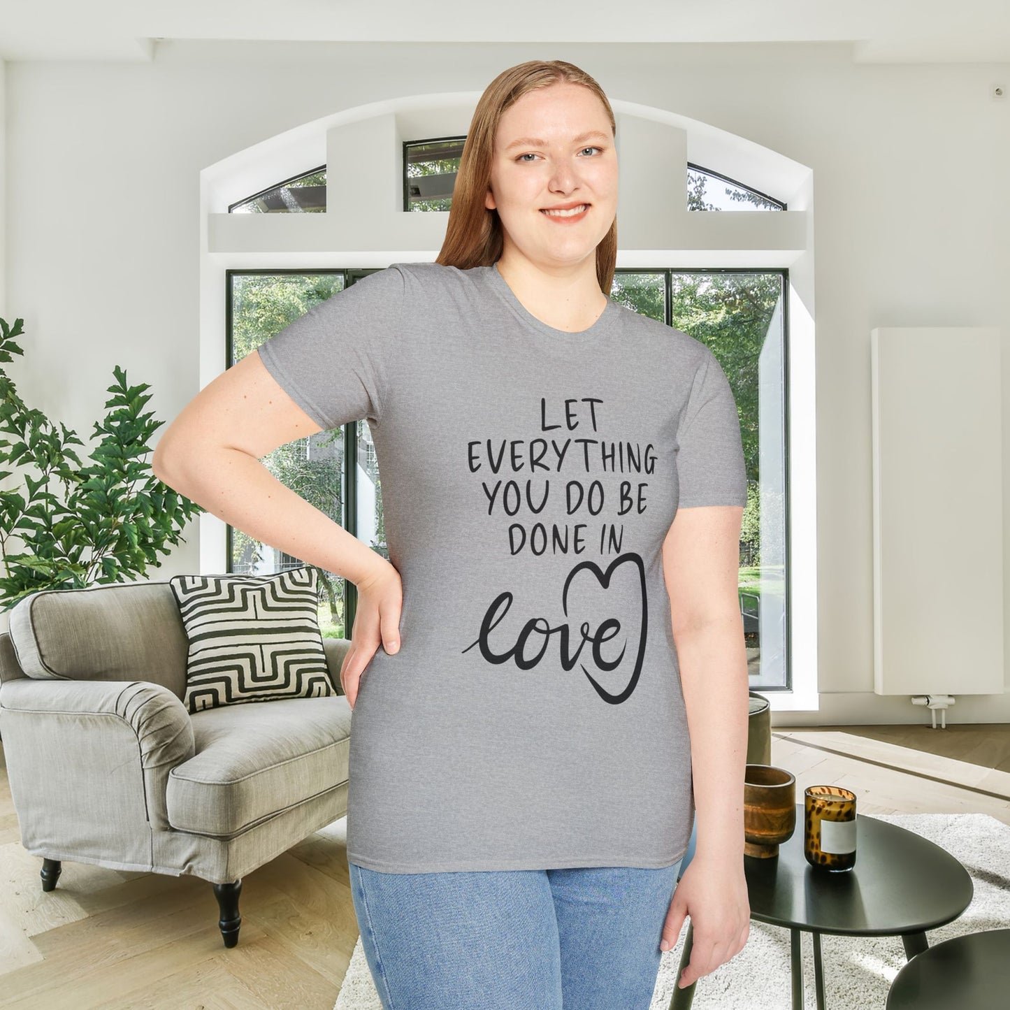 Let Everything You Do Be Done In Love Adult T-shirt