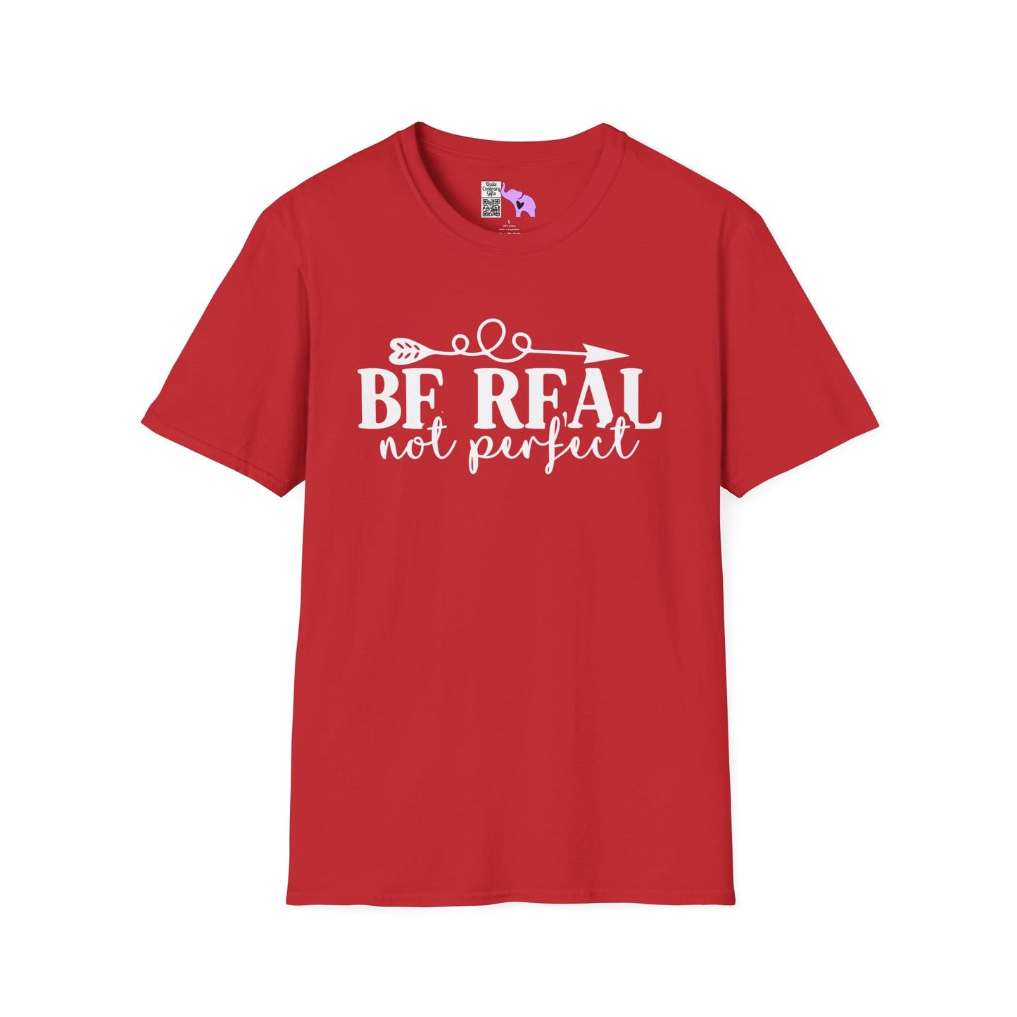 Be Real Not Perfect 2 Adult T-shirt