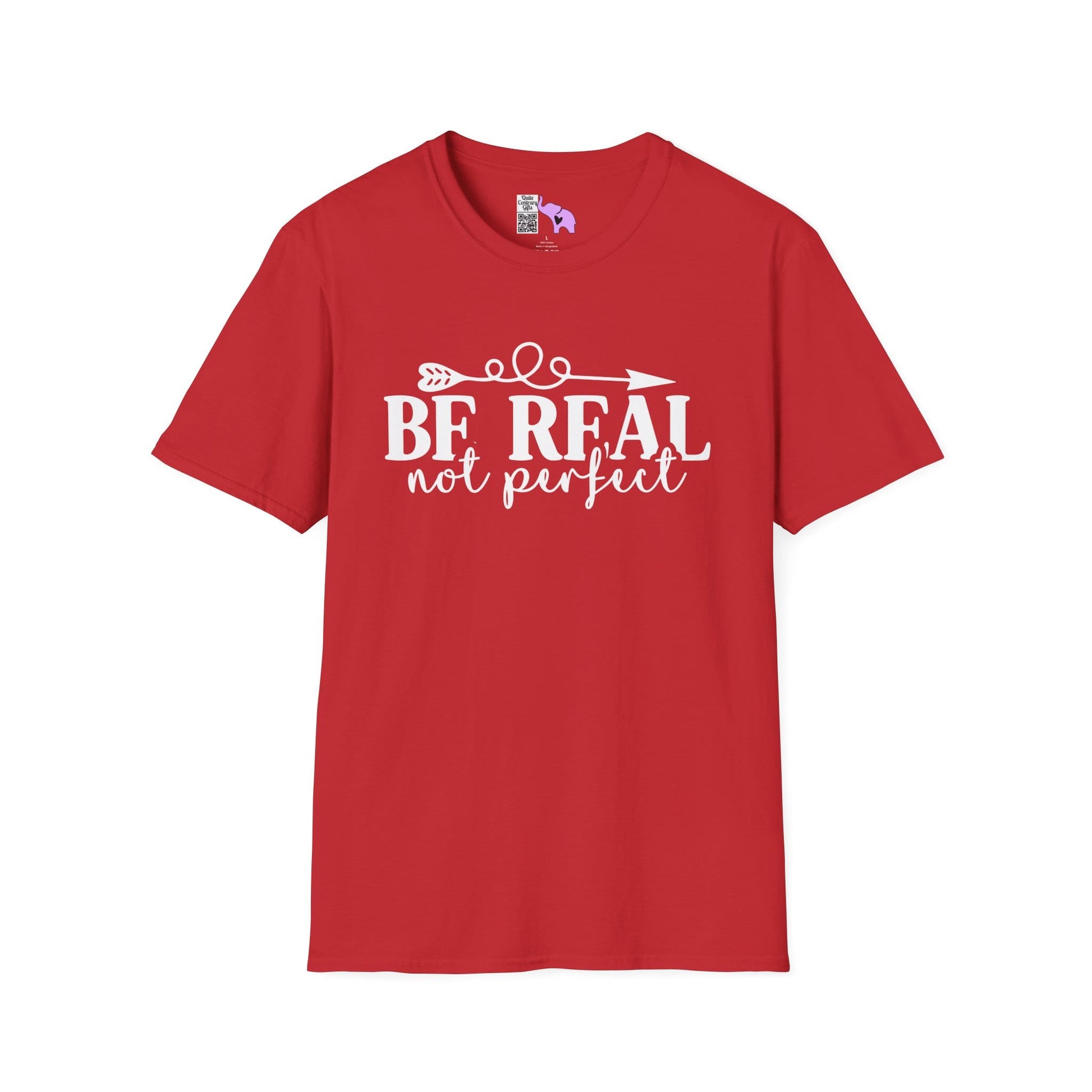 Be Real Not Perfect 2 Adult T-shirt