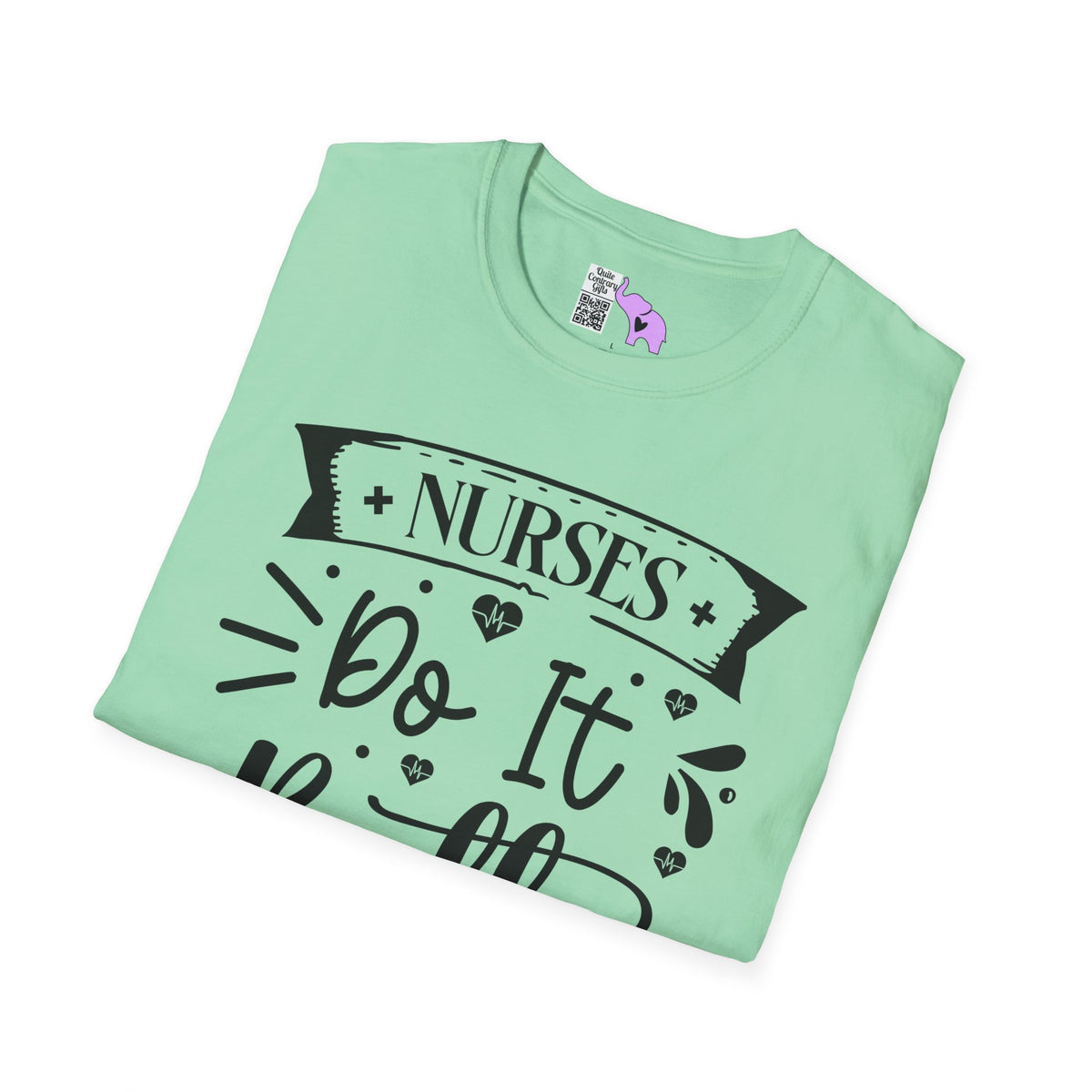 Nurses Do It Better Adult T-shirt