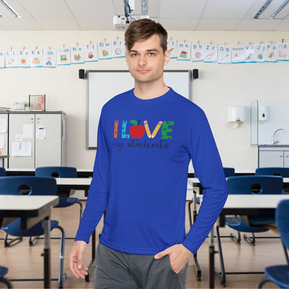 I Love My Students Adult Long Sleeve Tee