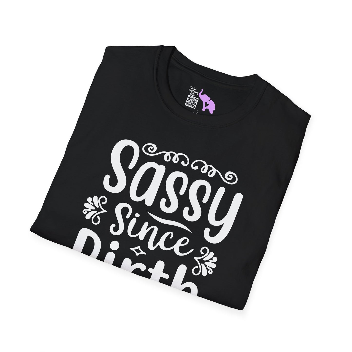 Sassy Since Birth Adult T-shirt