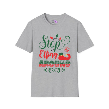 Stop Elfing Around Adult T-shirt
