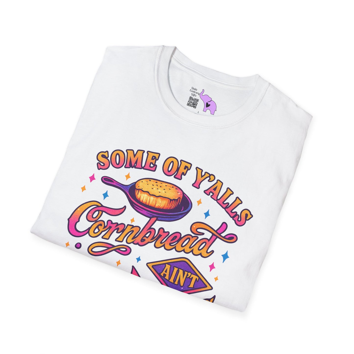 Some of Yall's Cornbread Ain't Done In The Middle Adult T-shirt