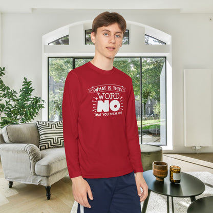 What Is This Word No That You Speak Of? Youth Long Sleeve Tee