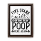 Five Stars... Will Definetly Poop Here Again Canvas Wraps, Vertical Frame