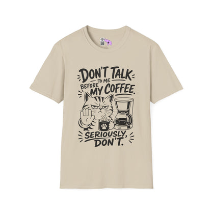 Don't Talk To Me Before My Coffee Seriously Don't (Cat) Adult T-shirt