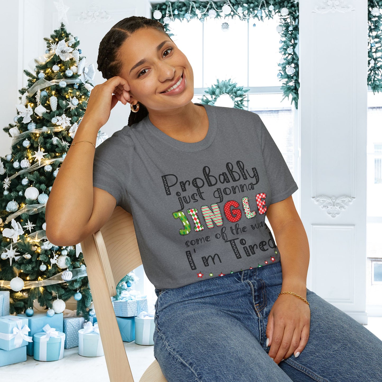 Probably Just Gonna Jingle Some of the Way I'm Tired Adult T-shirt