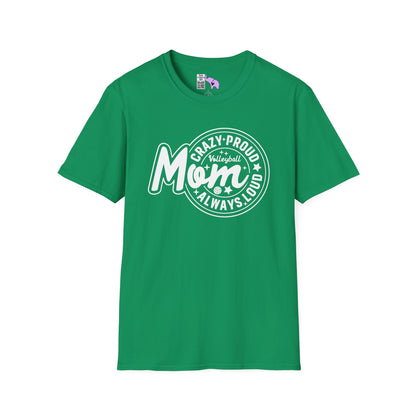 Crazy Proud Always Loud Volleyball Mom Adult T-shirt