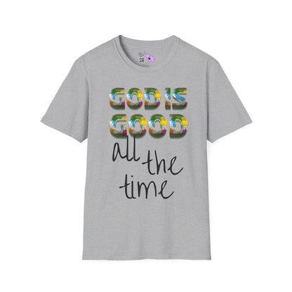 God Is Good All The Time (2) Adult T-shirt
