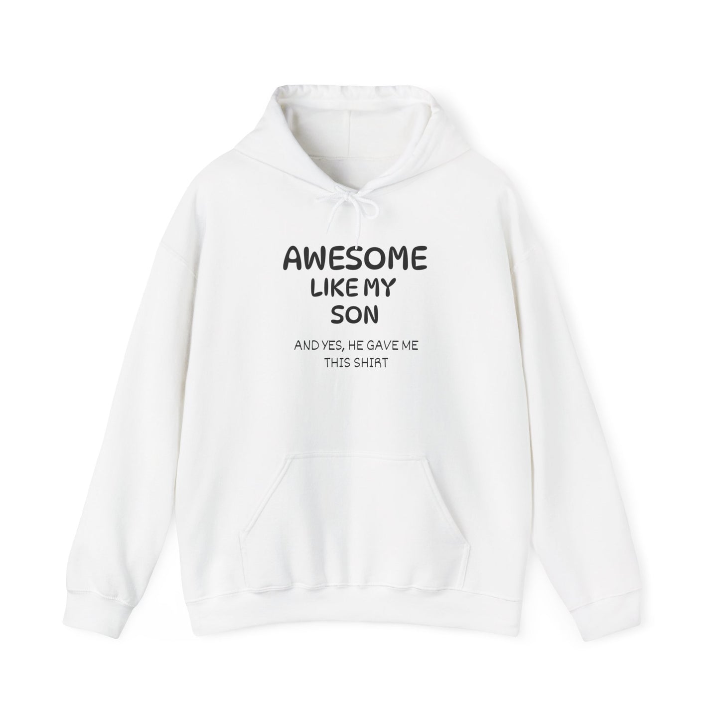 Awesome Like My Son Heavy Blend™ Hooded Sweatshirt