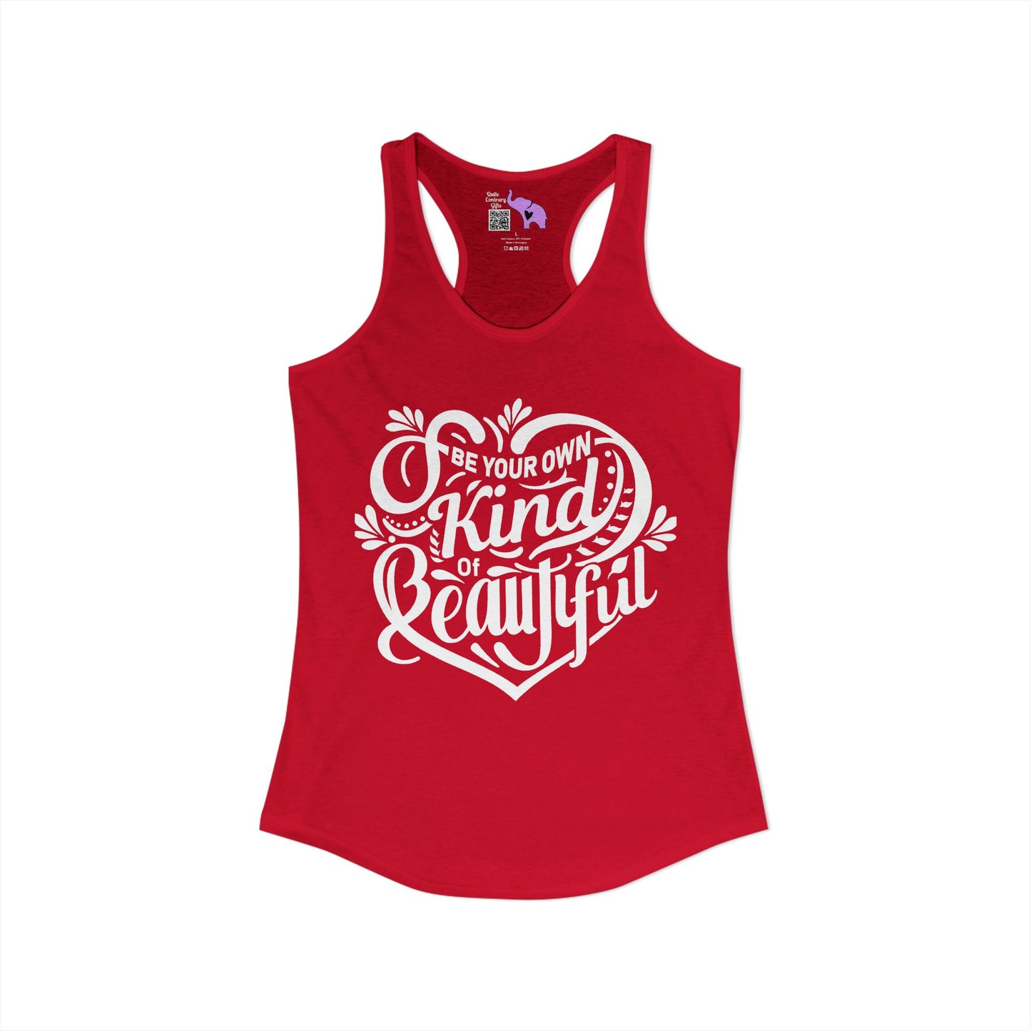 Be Your Own Kind Of Beautiful Women's Ideal Racerback Tank