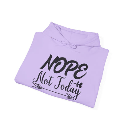 Nope Not Today Heavy Blend™ Hooded Sweatshirt