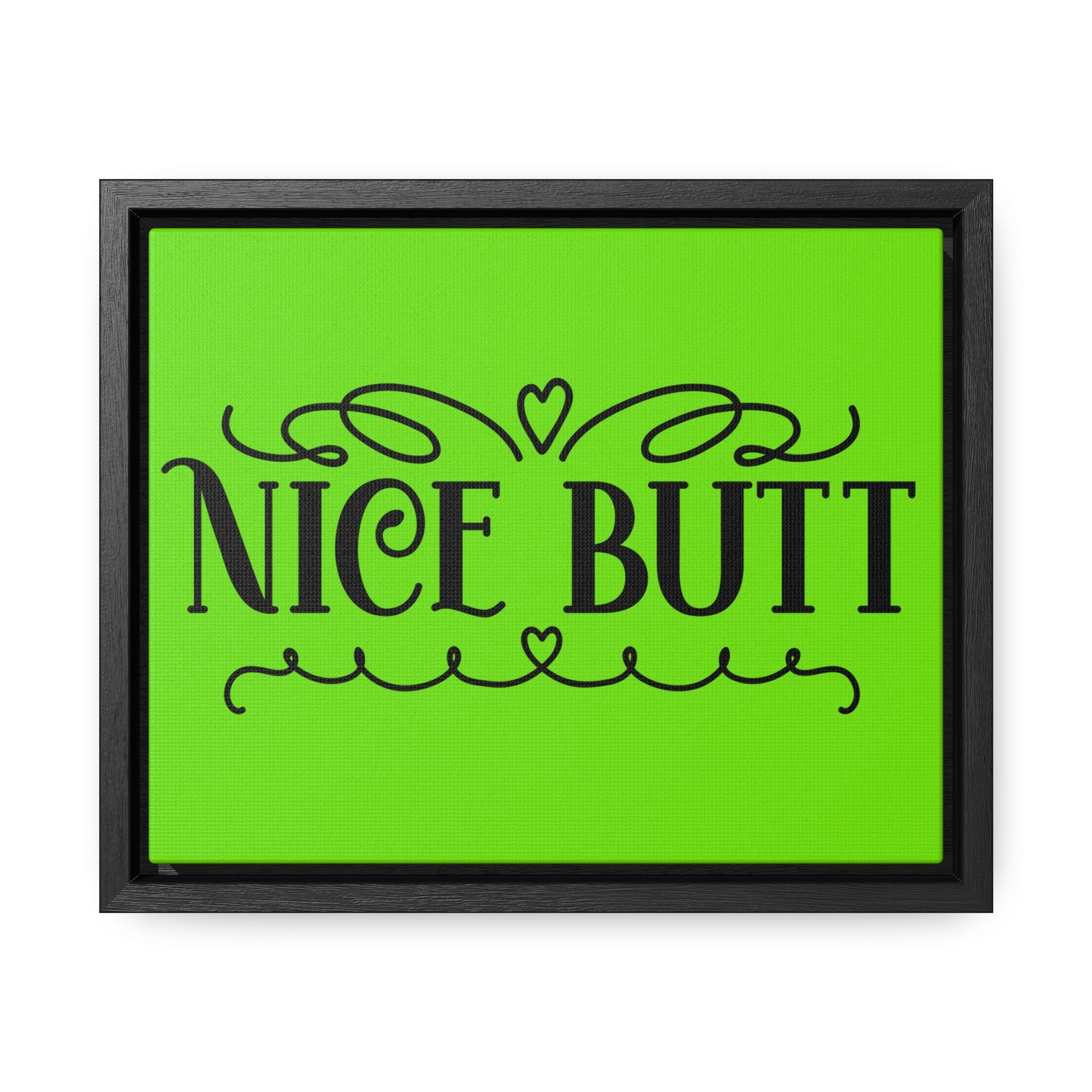 Nice Butt Canvas Wraps, Horizontal Frame