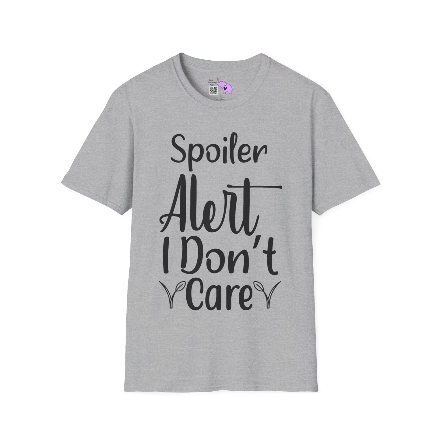 Spoiler Alert I Don't Care Adult T-shirt