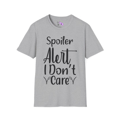 Spoiler Alert I Don't Care Adult T-shirt