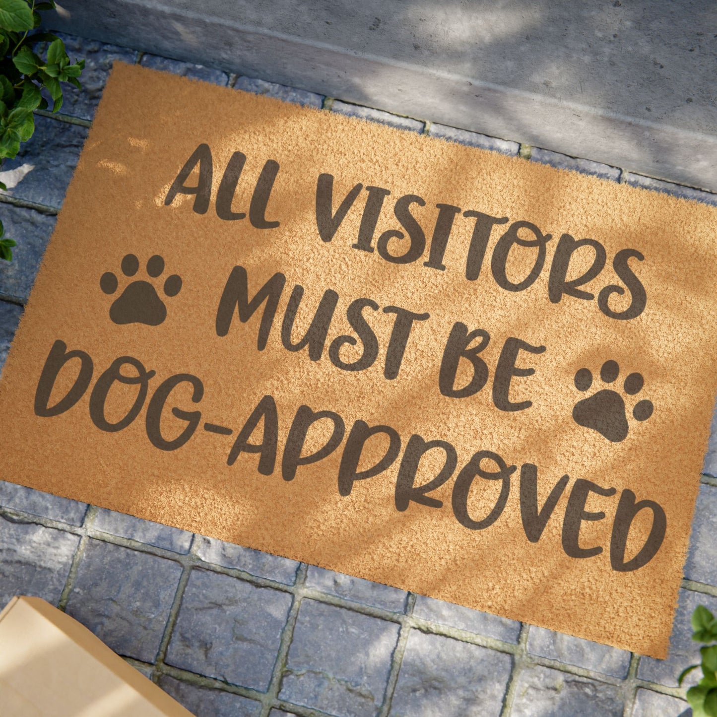 All Visitors Must Be Dog-Approved Coconut Fiber Doormat