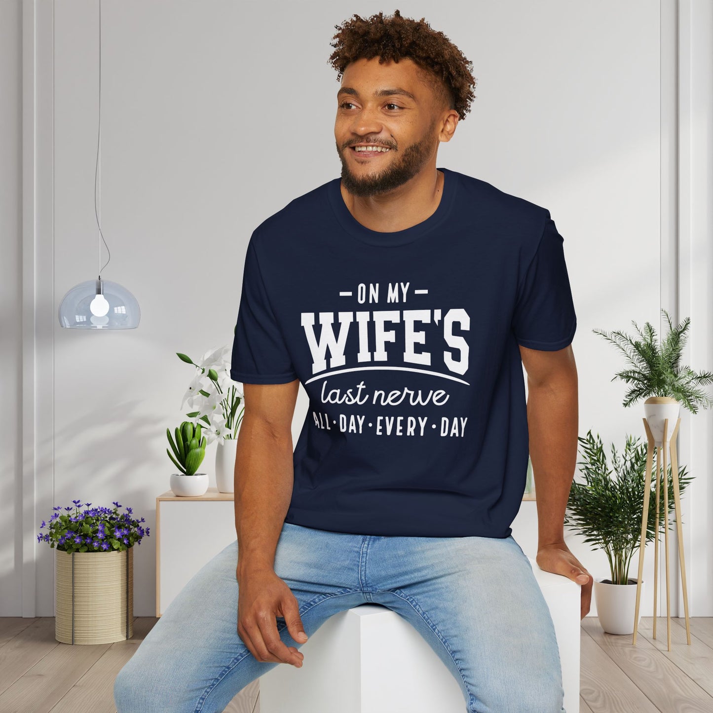 On My Wife's Last Nerve Adult T-shirt