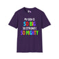 My God is So Big, So Strong, & So Mighty Adult T-shirt