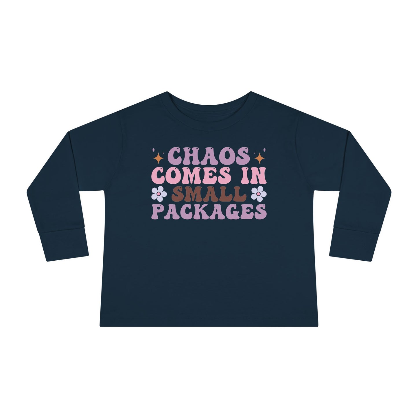 Chaos Comes In Small Packages Toddler Long Sleeve Tee