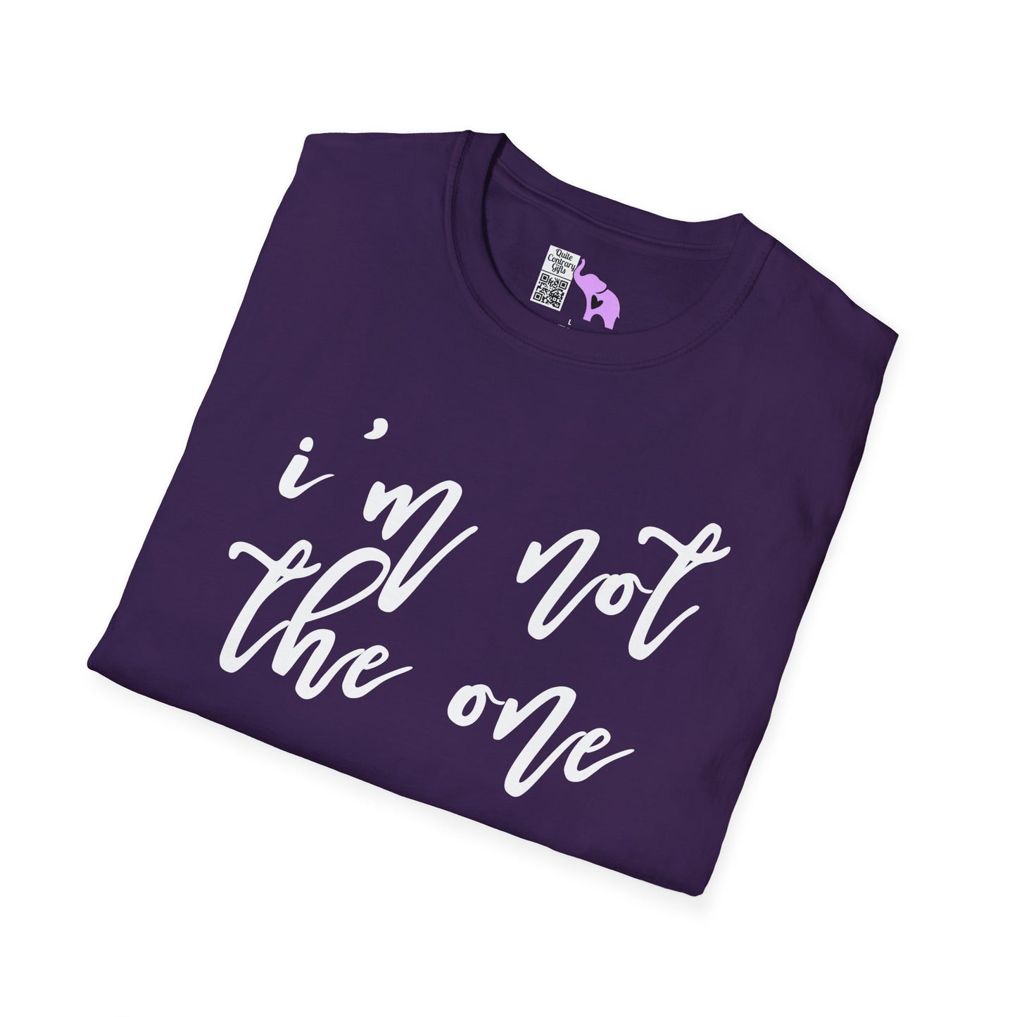 I'm Not The One Adult T-shirt