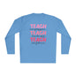 Teach Compassion, Kindness, Confidence Adult Long Sleeve Tee