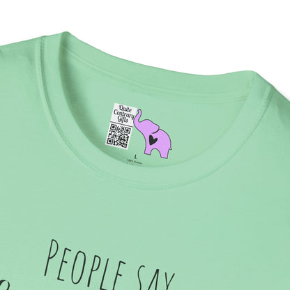 People Say Nothing Is Impossible But I Do Nothing Every Day Adult T-shirt