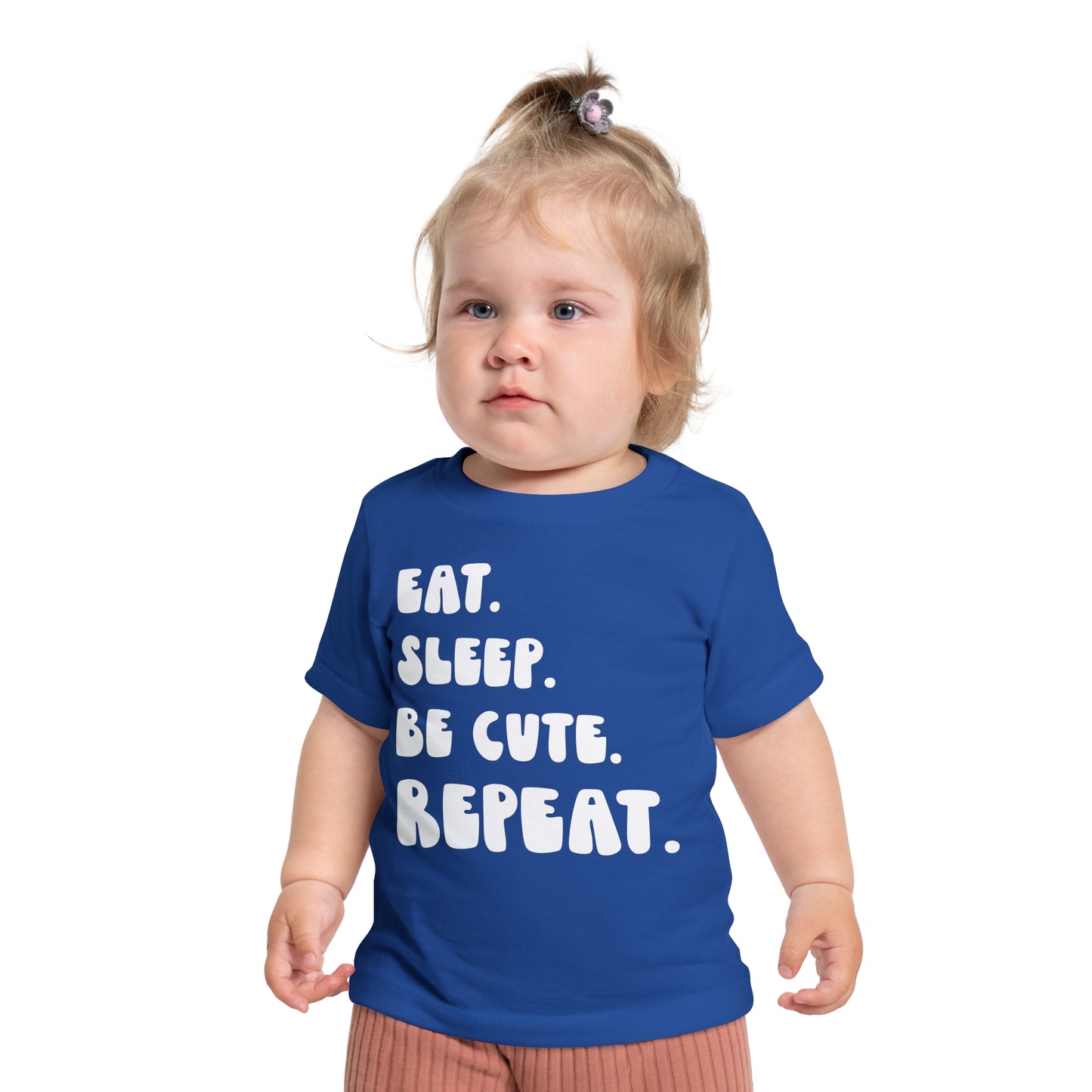 ""Eat Sleep Be Cute Repeat Infant T-Shirt