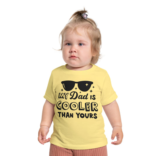 My Dad is Cooler Than Yours Infant T-Shirt