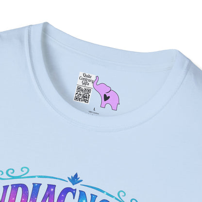 Undiagnosed But Something Ain't Right Adult T-shirt