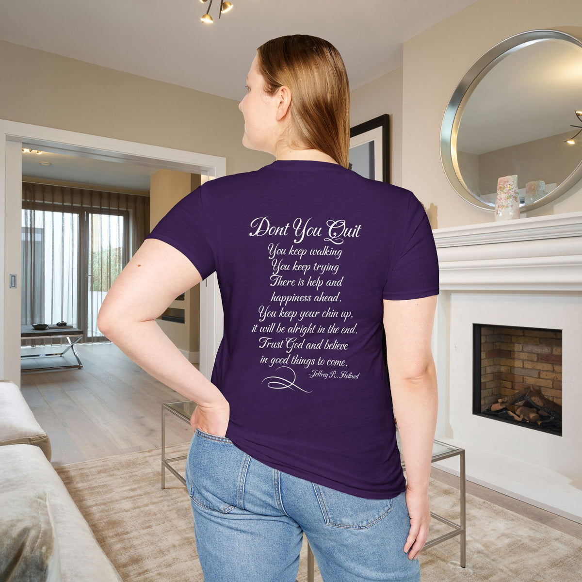Don't You Quit! quote by Jeffrey R. Holland Adult T-shirt
