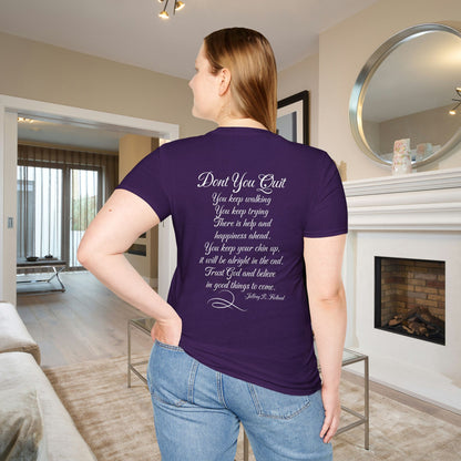 Don't You Quit! quote by Jeffrey R. Holland Adult T-shirt