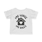 My House My Rules Infant Soft T-Shirt