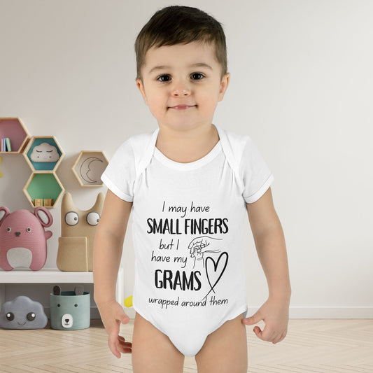 I May Have Small Fingers But I Have My GRAMS Wrapped around them Infant Baby Rib Bodysuit