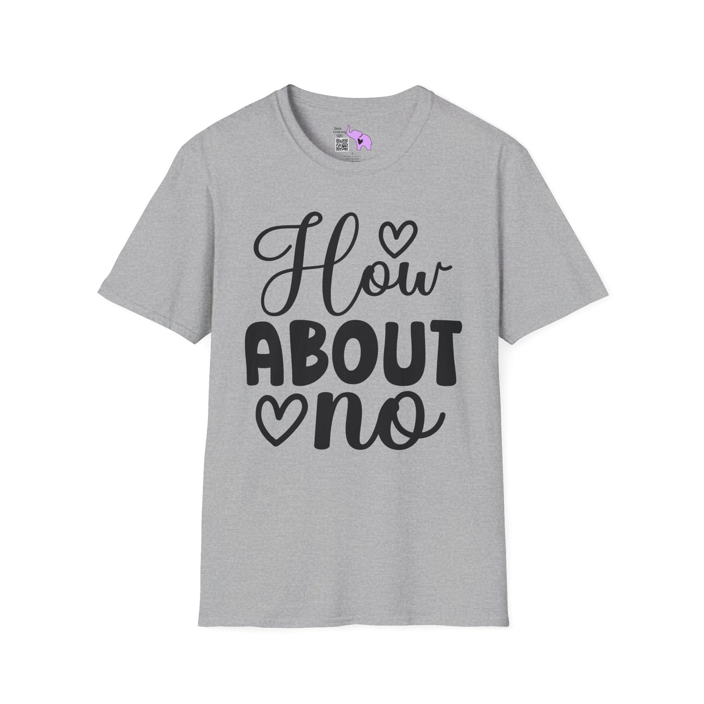 How About No Adult T-shirt