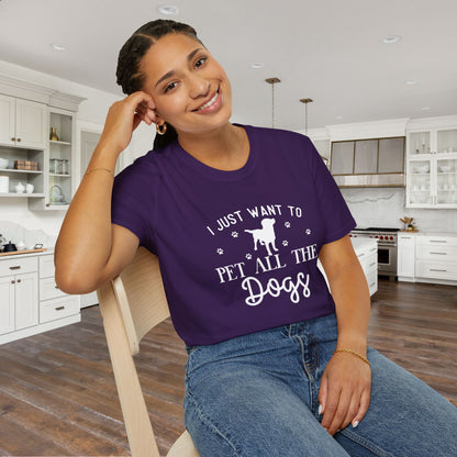 I Just Want To Pet All The Dogs Adult T-shirt