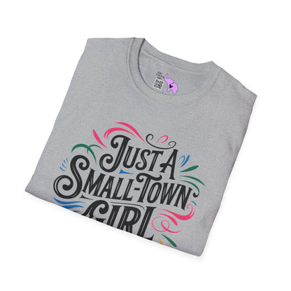 Just a Small Town Girl Adult T-shirt