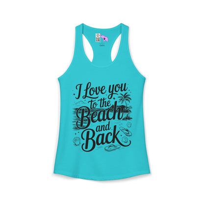I Love You to the Beach and Back Women's Ideal Racerback Tank
